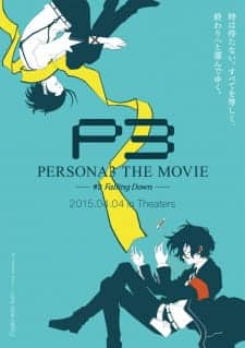 Assistir Persona 3 the Movie 3: Falling Down  Todos os Episódios  Online Completo