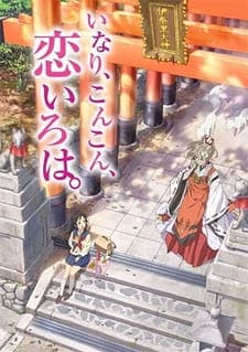 Assistir Inari, Konkon, Koi Iroha.  Todos os Episódios  Online Completo